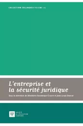 L'ENTREPRISE ET LA SÉCURITÉ JURIDIQUE