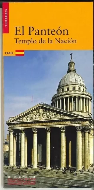 Le Panthéon (espagnol) - Alexia Lebeurre - Editions du patrimoine - CMN