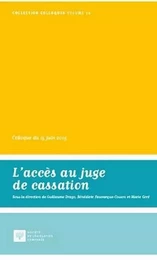 L'ACCES AU JUGE DE CASSATION -COLLOQUE DU 15 JUIN 2015