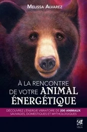 A la rencontre de votre animal énergétique