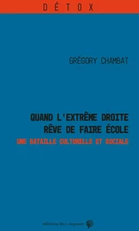 Quand l'extrême droite rêve de faire école