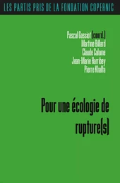 Pour une écologie de rupture(s)