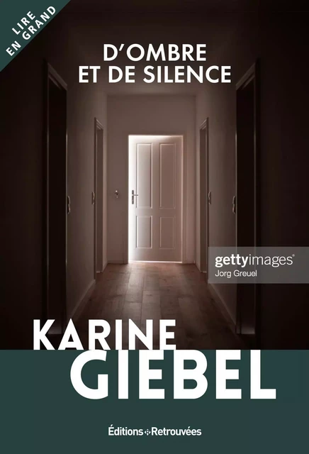 D'ombre et de silence - Karine Giebel - EDTS RETROUVEES