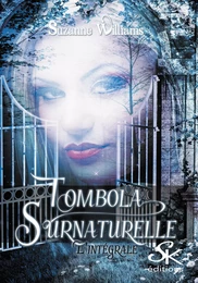 Tombola surnaturelle - L'Intégrale