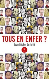 Tous en enfer ?