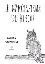 Le narcissisme du hibou