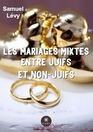 Les mariages mixtes entre juifs et non-juifs