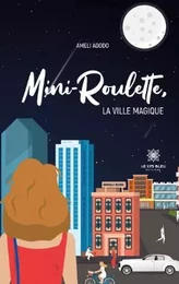 Mini-Roulette - La Ville magique