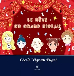 Le rêve du grand rideau