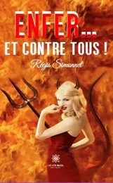 Enfer… et contre tous !