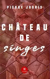 Château de singes