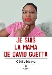 Je suis la Mama de David Guetta