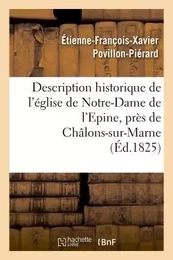 Description historique de l'église de Notre-Dame de l'Epine, près de Châlons-sur-Marne