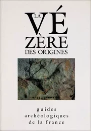 La Vézère des origines