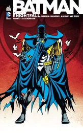 BATMAN KNIGHTFALL - Tome 3