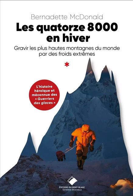 Les quatorze 8000 en hiver - Bernadette Mc Donald - MONT BLANC ED