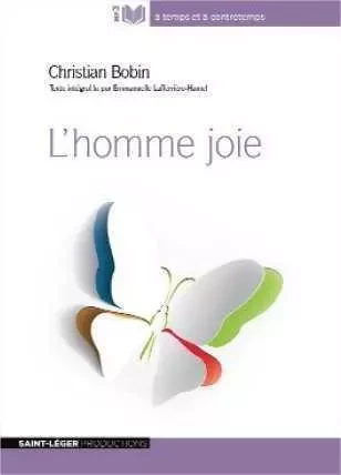 L'Homme-joie - Version MP3 - Christian BOBIN - ST LEGER PROD