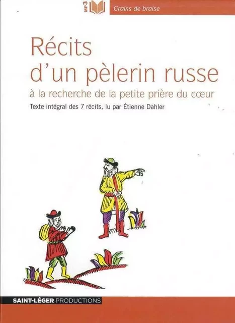 Récits d'un pèlerin russe - Audiolivre MP3 - Jean LALOY - ST LEGER PROD