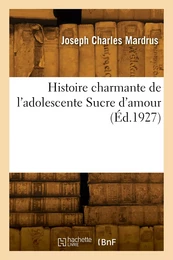 Histoire charmante de l'adolescente Sucre d'amour