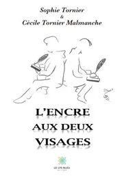 L'encre aux deux visages