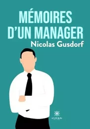 Mémoires d’un manager