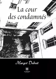 La cour des condamnés