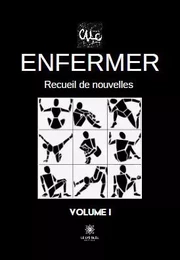 Enfermer -  Volume I