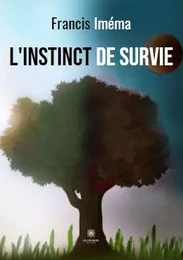 L’instinct de survie