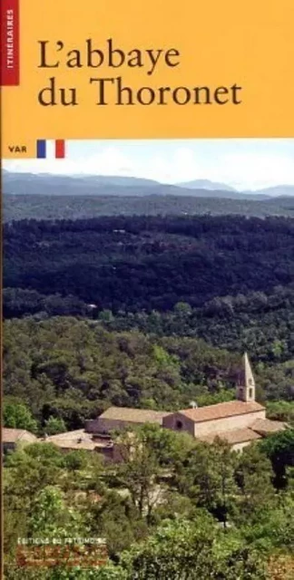 L'abbaye du Thoronet - Nathalie Molina - Editions du patrimoine - CMN