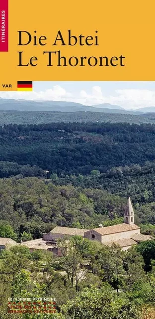 L'Abbaye du Thoronet (allemand) - Nathalie Molina - Editions du patrimoine - CMN