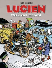 Lucien - Tome 08 - Week-end motard