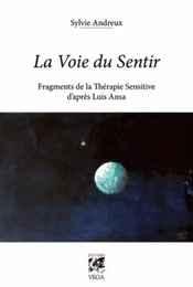 La Voie du Sentir