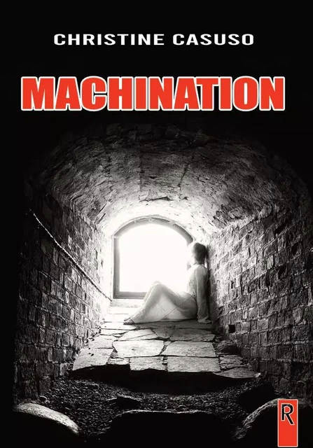 Machination - CHRISTINE CASUSO - REBELLE