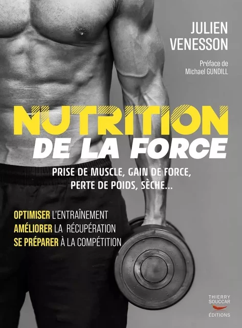 Nutrition de la force - Julien Venesson - THIERRY SOUCCAR