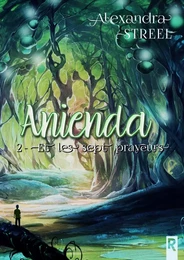 Anienda : 2 - Et les sept prayeurs