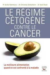 Le régime cétogène contre le cancer