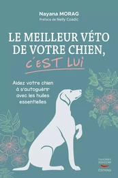 Le meilleur véto de votre chien c'est lui