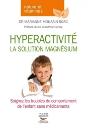 Hyperactivite - la solution magnesium