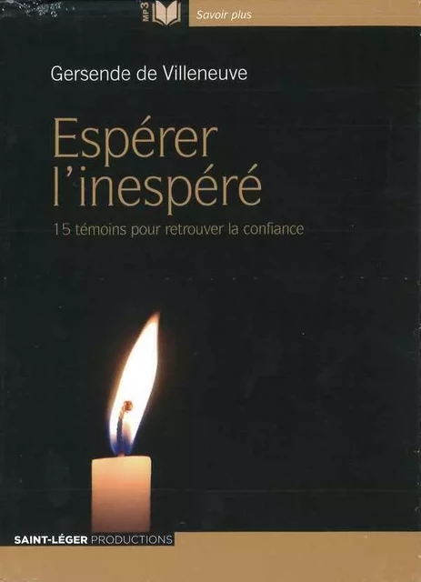 Espérer l'inespéré -  - ST LEGER PROD