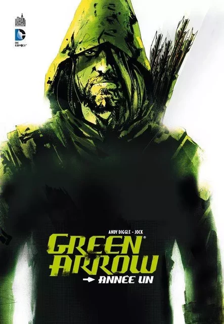 GREEN ARROW ANNÉE UN - Tome 0 -  Diggle Andy - URBAN COMICS