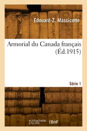 Armorial du Canada français. Série 1