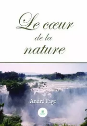 Le cœur de la nature