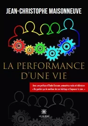 La performance d’une vie