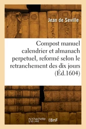 Le compost manuel calendrier et almanach perpetuel