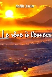 Le rêve à l’envers