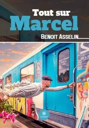 Tout sur Marcel