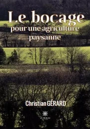 Le bocage - pour une agriculture paysanne