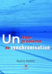 Un léger problème de synchronisation