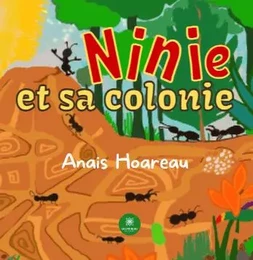 Ninie et sa colonie