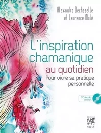 L'inspiration chamanique au quotidien (CD)